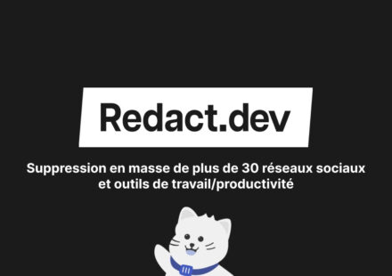 Redact.dev : la solution ultime pour supprimer massivement votre historique en ligne Suppression en masse de plus de 30 réseaux sociaux et outils de travail/productivité